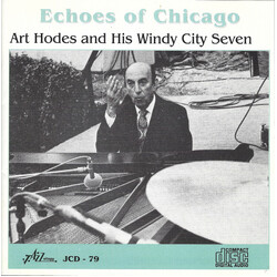 Art Hodes And His Windy City Seven Echoes Of Chicago