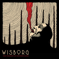 Wisborg The Tragedy Of Seconds Gone