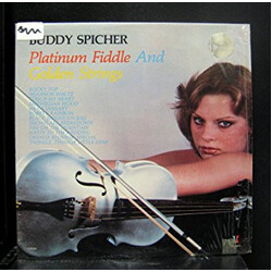 Buddy Spicher Platinum Fiddle And Golden Strings