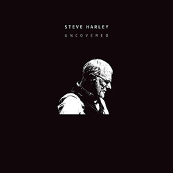 Steve Harley Uncovered