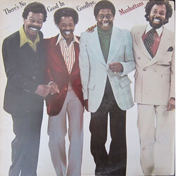 Manhattans There's No Good In Goodbye