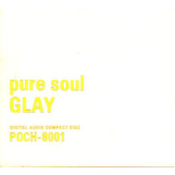 Glay Pure Soul