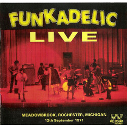 Funkadelic Live - Meadowbrook, Rochester, Michigan - 12th September 1971