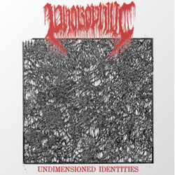 Phobophilic Undimensioned Identities