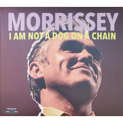 Morrissey I Am Not A Dog On A Chain