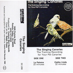 Unknown Artist The Singing Canaries: The Training Recording For Your Pet Canaries