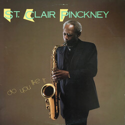 St-Clair Pinckney Do You Like It