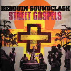 Bedouin Soundclash Street Gospels