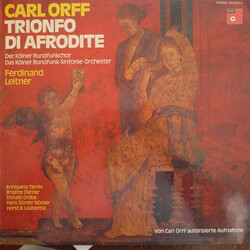 Carl Orff / Kölner Rundfunkchor / Kölner Rundfunk-Sinfonie-Orchester / Ferdinand Leitner Trionfo Di Afrodite