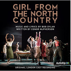 Original London Cast Of Girl From The North Country Girl From The North Country