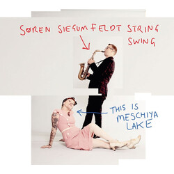 Soren Siegumfeldt This Is Meschiya Lake Vinyl