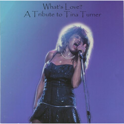 Various What's Love? A Tribute To Tina Turner