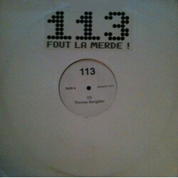 113 / Thomas Bangalter 113 Fout La Merde !