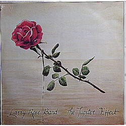 Larry Rose Band The Jupiter Effect