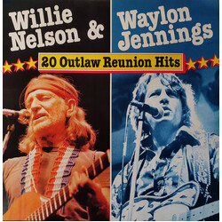 Waylon Jennings & Willie Nelson 20 Outlaw Reunion Hits