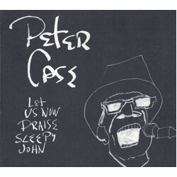 Peter Case Let Us Now Praise Sleepy John