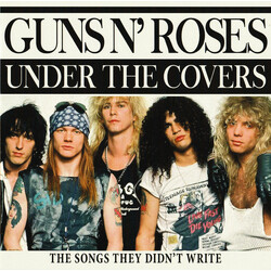 Guns N' Roses Under The Covers (The Songs They Didn't Write)