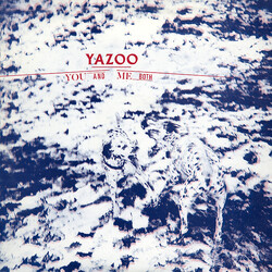 Yazoo You And Me Both