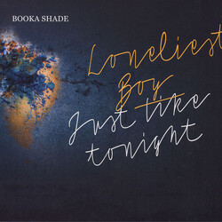 Booka Shade / Craig Walker Loneliest Boy / Just Like Tonight