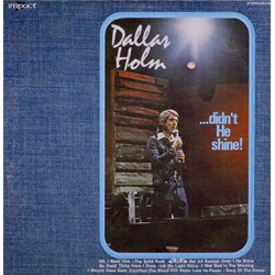 Dallas Holm Didn't He Shine