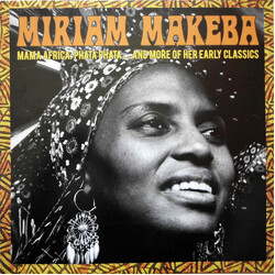 Miriam Makeba Mama Africa: Phata Phata... And More Of Her Early Classics