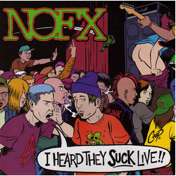 NOFX I Heard They Suck Live!!