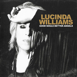 Lucinda Williams Good Souls Better Angels
