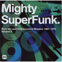 Various Mighty SuperFunk. Rare 45s And Undiscovered Masters 1967-1978 (Volume 6)