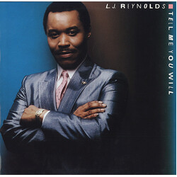 LJ Reynolds Tell Me You Will