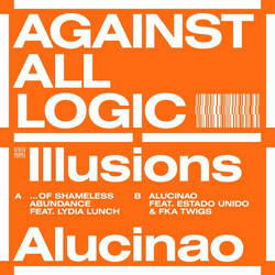 A.A.L. (Against All Logic) Illusions Of Shameless Abundance