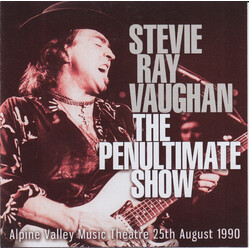 Stevie Ray Vaughan The Penultimate Show (Alpine Valley Music Theatre 25th August 1990)