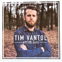 Tim Vantol Better Days