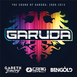 Gareth Emery / Craig Connelly / Ben Gold The Sound Of Garuda: 2009-2015