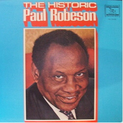 Paul Robeson The Historic Paul Robeson