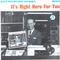 Alex Welsh & His Band It's Right Here For You
