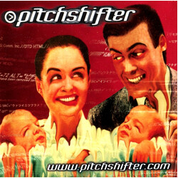 Pitchshifter www.pitchshifter.com Limited Vinyl LP
