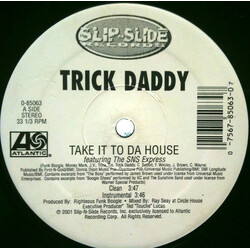 Trick Daddy Take It To Da House