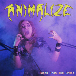 Animalize (3) Tapes From The Crypt