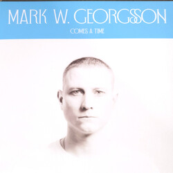 Mark W. Georgsson Comes A Time