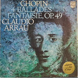 Frédéric Chopin / Claudio Arrau 4 Ballades / Fantasie, Op. 49