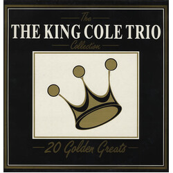 The Nat King Cole Trio The Collection - 20 Golden Greats