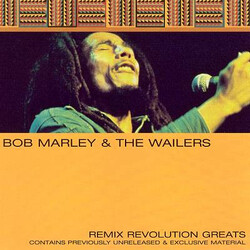 Bob Marley & The Wailers Remix Revolution Greats