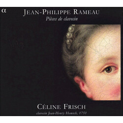 Jean-Philippe Rameau / Céline Frisch Pièces De Clavecin