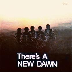 The New Dawn There's A New Dawn