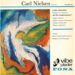 Carl Nielsen / Tivolis Koncertsals Orkester / Carl Von Garaguly Symfoni Nr. 2 Opus 16 "De Fire Temperamenter"