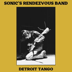 Sonic's Rendezvous Band Detroit Tango