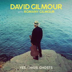 David Gilmour / Romany Gilmour Yes, I Have Ghosts