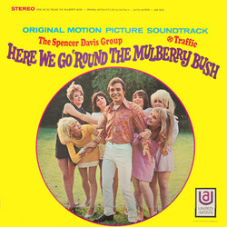 The Spencer Davis Group / Traffic Here We Go 'Round The Mulberry Bush (Original Motion Picture Soundtrack)