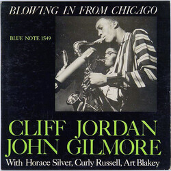 Clifford Jordan / John Gilmore Blowing In From Chicago