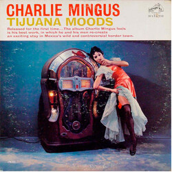 Charles Mingus Tijuana Moods